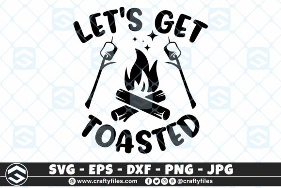 Download Let's Get Taosted Campfire Camping SVG - Premium Bundle